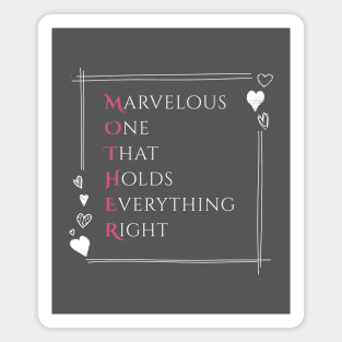 Marvelous one - Best mom ever Acrostic Magnet